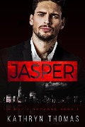 Jasper (Book 1) - Kathryn Thomas