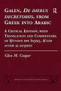 Cover-Bild zum Titel 'Galen, De diebus decretoriis, from Greek into Arabic' von 'Glen M. Cooper'