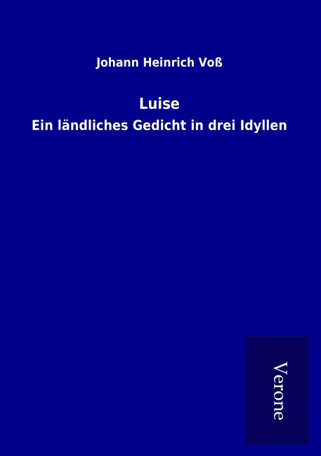 Luise - Johann Heinrich Voß