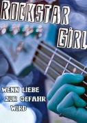 Cover-Bild zum Titel 'Rockstar Girl' von 'Christine Ferdinand'