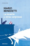 Cover-Bild zum Titel 'La Muerte Y Otras Sorpresas / Death and Other Surprises' von 'Mario Benedetti'
