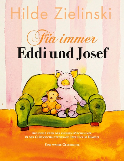 Für immer Eddi und Josef - Hilde Zielinski