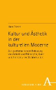 Cover-Bild zum Titel 'Kultur und Ästhetik in der kulturellen Moderne' von 'Hans Friesen'
