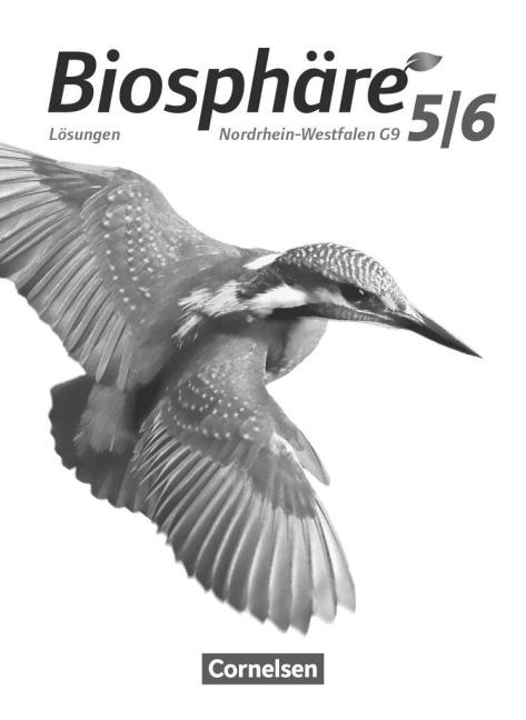 Biosphäre Sekundarstufe I - Gymnasium Nordrhein-Westfalen G9 5./6. Schuljahr - Lösungen zum Schülerbuch - Stefan Auerbach, Andreas Bauer, Werner Bils, Anke Brennecke, Anne-Kathrin Dierschke