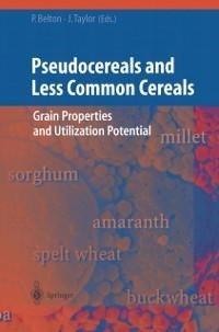 Pseudocereals and Less Common Cereals - 