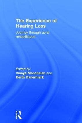 The Experience of Hearing Loss - 