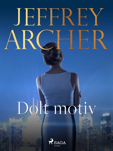 Dolt motiv - Jeffrey Archer