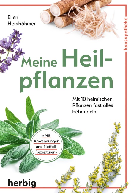 Meine Heilpflanzen - Ellen Heidböhmer