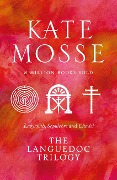 Cover-Bild zum Titel 'The Languedoc Trilogy' von 'Kate Mosse'