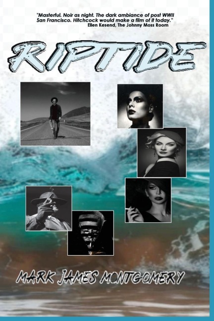 Riptide - Mark James Montgomery