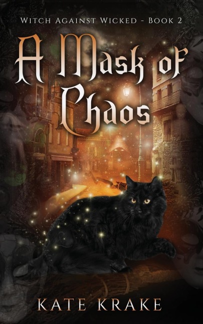 A Mask of Chaos - Kate Krake