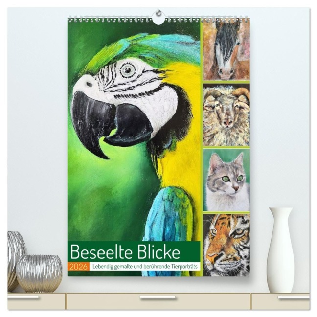 Beseelte Blicke - Lebendig gemalte und berührende Tierporträts (hochwertiger Premium Wandkalender 2026 DIN A2 hoch), Kunstdruck in Hochglanz - Michaela Spreider