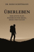 Cover-Bild zum Titel 'Überleben' von 'Bodo Schiffmann'