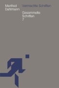 Cover-Bild zum Titel 'Vermischte Schriften' von 'Manfred Dahlmann'