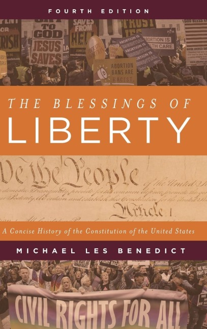 Blessings of Liberty - Michael Les Benedict