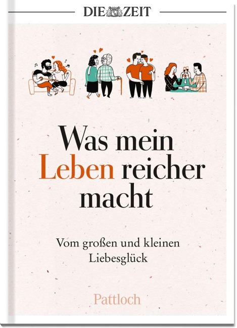 Was mein Leben reicher macht - Die Zeit