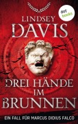 Cover-Bild zum Titel 'Drei Hände im Brunnen' von 'Lindsey Davis'
