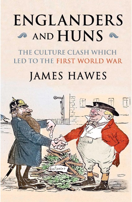 Englanders and Huns - James Hawes