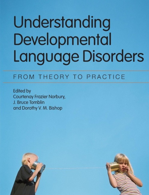 Understanding Developmental Language Disorders - 