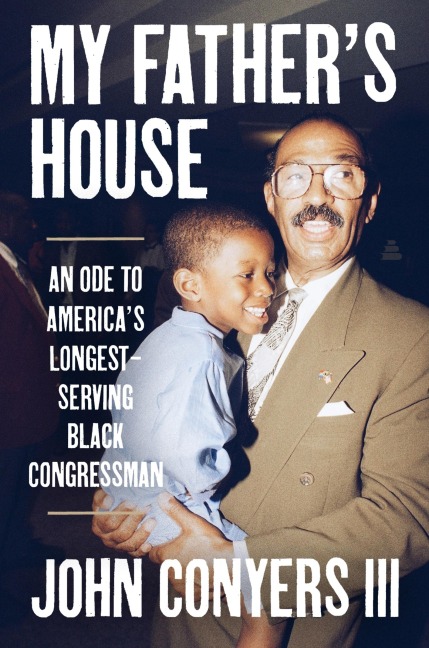 My Father's House - John Conyers III