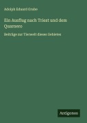Cover-Bild zum Titel 'Ein Ausflug nach Triest und dem Quarnero' von 'Adolph Eduard Grube'