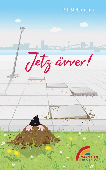 Jetz ävver - Elfi Steickmann