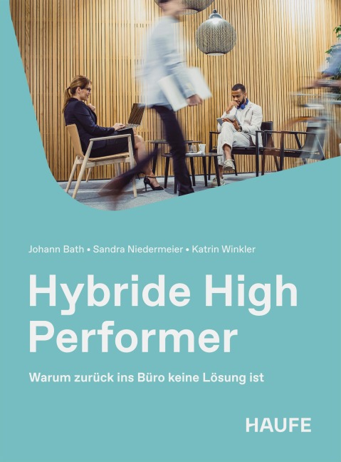 Hybride High Performer - Johanna Bath, Katrin Winkler, Sandra Niedermeier