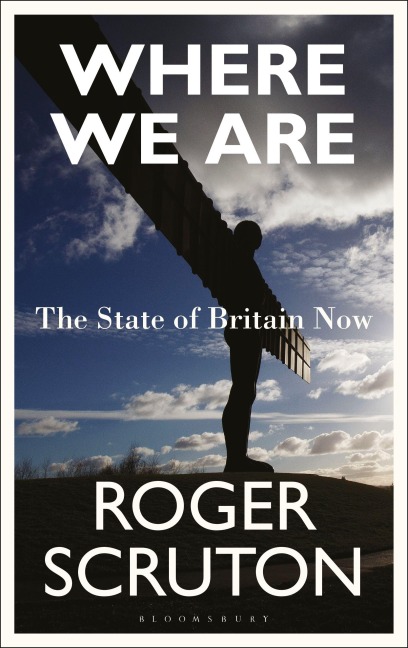 Where We Are - Roger Scruton