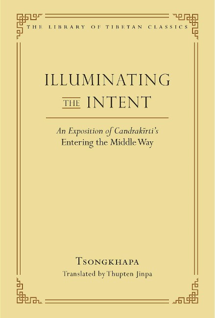 Illuminating the Intent - Thupten Jinpa