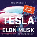 Tesla oder: Wie Elon Musk die Elektromobilität revolutioniert - Christoph Krachten