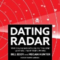 Dating Radar: Why Your Brain Says Yes to the One Who Will Make Your Life Hell - Esq, Mba