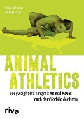 Cover-Bild zum Titel 'Animal Athletics' von 'Fabian Allmacher, Eva Foraita'