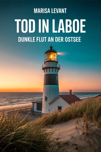 Tod in Laboe - Marisa Levant