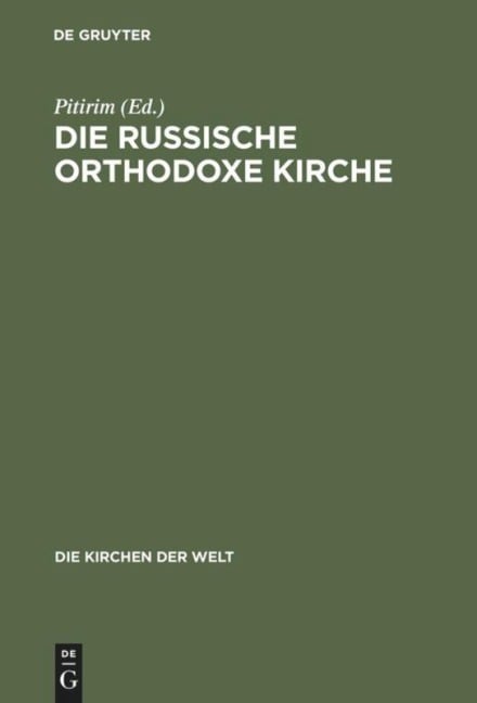 Die Russische Orthodoxe Kirche - 