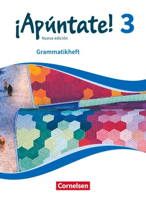 ¡Apúntate! Band 3 - Grammatikheft - Joachim Balser