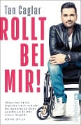 Rollt bei mir! - Tan Caglar