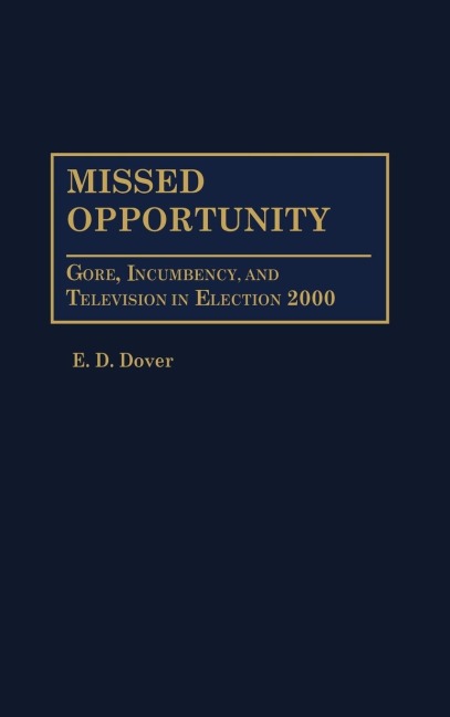 Missed Opportunity - E. D. Dover