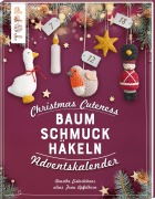 Cover-Bild zum Titel 'Christmas Cuteness. Baumschmuck häkeln - Adventskalender' von 'Doerthe Eisterlehner'