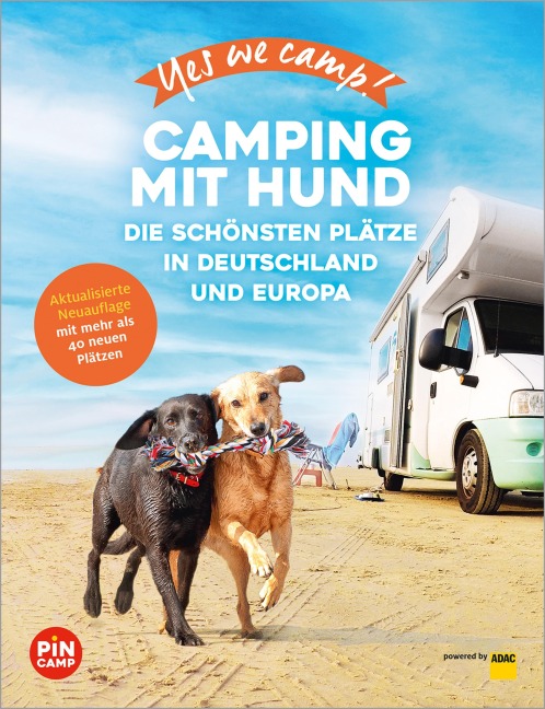 Yes we camp! Camping mit Hund - Angelika Mandler-Saul, Andrea Lammert