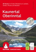 Cover-Bild zum Titel 'ROTHER Wanderführer Kaunertal - Oberinntal' von 'Herbert Mayr'
