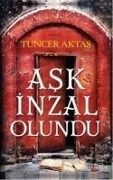 Ask Inzal Olundu - Tuncer Aktas