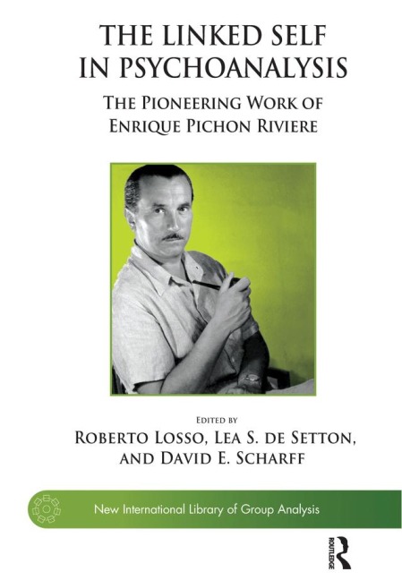 The Linked Self in Psychoanalysis - Lea S. de Setton
