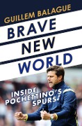 Cover-Bild zum Titel 'Brave New World' von 'Guillem Balague'