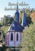 Cover-Bild zum Titel 'Heimat erleben - Geschichten erzählen: Der Westerwald' von ''