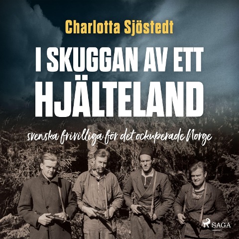 I skuggan av ett hjälteland - Charlotta Sjöstedt
