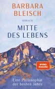 Cover-Bild zum Titel 'Mitte des Lebens' von 'Barbara Bleisch'