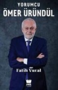 Yorumcu Ömer Üründül - Fatih Vural