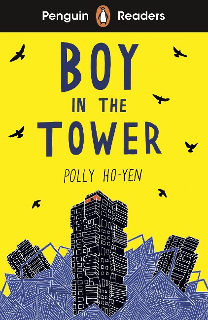 Penguin Readers Level 2: Boy In The Tower (ELT Graded Reader) - Polly Ho-Yen