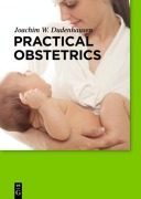 Cover-Bild zum Titel 'Practical Obstetrics' von 'Joachim W. Dudenhausen'