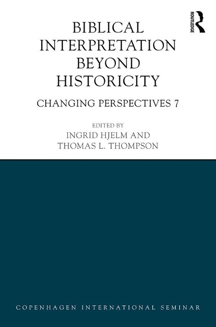 Biblical Interpretation Beyond Historicity - 